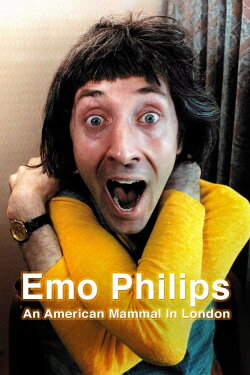 Emo Philips: An American Mammal in London (1991) Emo Philips: An American Mammal in London (1991)