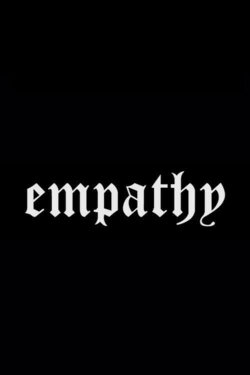 Empathy (2016) Empathy (2016)