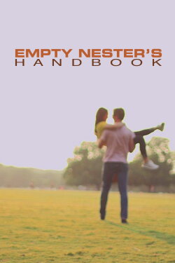 Empty Nester's Handbook (2020) Empty Nester's Handbook (2020)