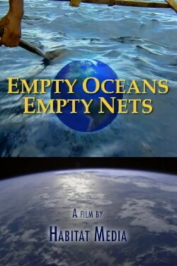 Empty Oceans, Empty Nets (2002) Empty Oceans, Empty Nets (2002)