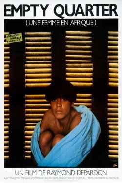 Empty Quarter: A Woman in Africa (1985) Empty Quarter: A Woman in Africa (1985)