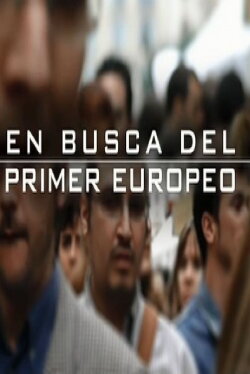 En busca del primer europeo (2011)