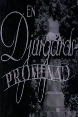 En Djurgårdspromenad (1939) En Djurgårdspromenad (1939)