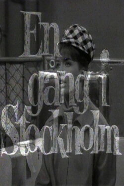 En gång i Stockholm (1963) En gång i Stockholm (1963)