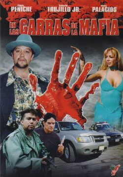 En las Garras de la Mafia (2007) En las Garras de la Mafia (2007)