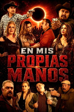 En Mis Propias Manos (2019) En Mis Propias Manos (2019)