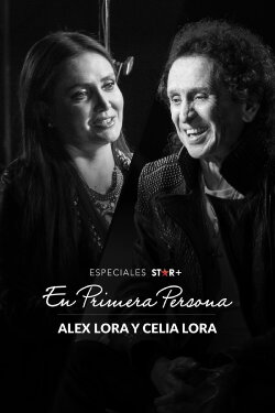 En primera persona: Álex Lora & Celia Lora (2022) En primera persona: Álex Lora & Celia Lora (2022)