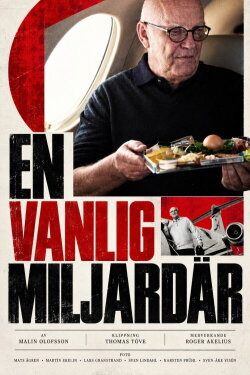 En vanlig miljardär (2018) En vanlig miljardär (2018)