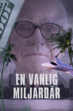 En vanlig miljardär (2018) En vanlig miljardär (2018)