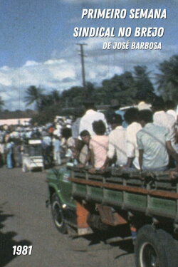 Encerramento da Semana Sindical no Brejo Paraibano (1981) Encerramento da Semana Sindical no Brejo Paraibano (1981)
