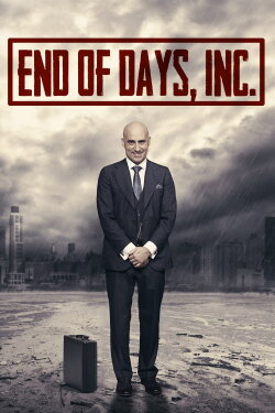 End of Days, Inc. (2015) End of Days, Inc. (2015)