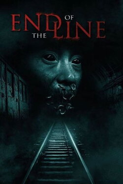 End of the Line (2007)