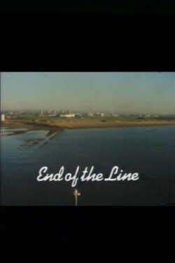 End of the Line (1984) End of the Line (1984)