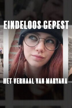 Endless Bullying: The Story of Maryana (2022) Endless Bullying: The Story of Maryana (2022)