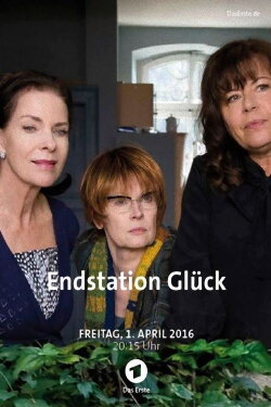 Endstation Glück (2016) Endstation Glück (2016)