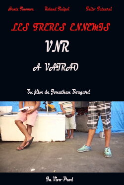Enemy brothers: VNR in Vairao (2019) Enemy brothers: VNR in Vairao (2019)