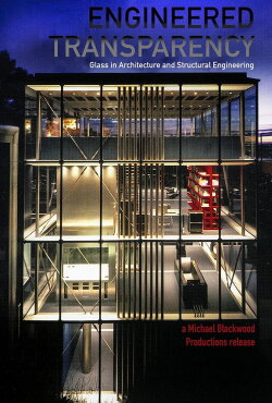 Engineered Transparency: Glass in Architecture and Structural Engineering (2008) Engineered Transparency: Glass in Architecture and Structural Engineering (2008)
