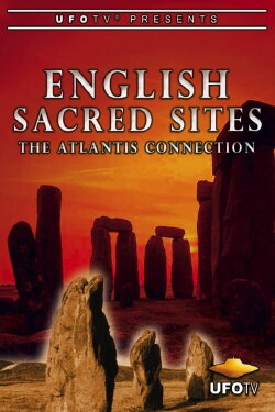 English Sacred Sites: The Atlantis Connection (2004) English Sacred Sites: The Atlantis Connection (2004)