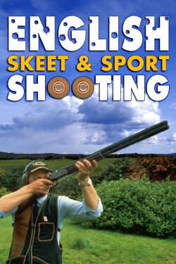 English Skeet & Sport Shooting (2016) English Skeet & Sport Shooting (2016)