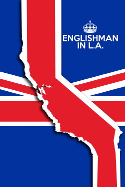 Englishman In L.A. (2018) Englishman In L.A. (2018)