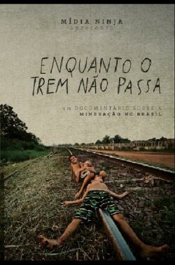 Enquanto o trem não passa (2013) Enquanto o trem não passa (2013)