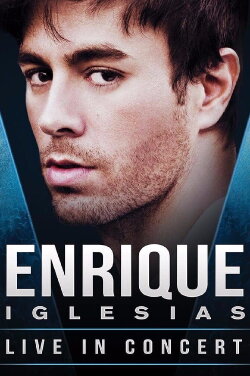 Enrique Iglesias: Live from Odyssey Arena, in Belfast UK (2008) Enrique Iglesias: Live from Odyssey Arena, in Belfast UK (2008)