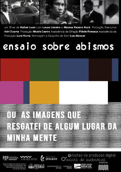 Ensaio sobre abismos ou as imagens que resgatei de algum lugar da minha mente (2021) Ensaio sobre abismos ou as imagens que resgatei de algum lugar da minha mente (2021)