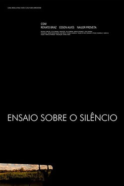 Ensaio Sobre o Silêncio (2013)