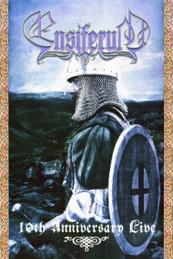 Ensiferum: 10th Anniversary Live (2006) Ensiferum: 10th Anniversary Live (2006)