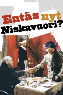 Entäs nyt, Niskavuori? (1987) Entäs nyt, Niskavuori? (1987)