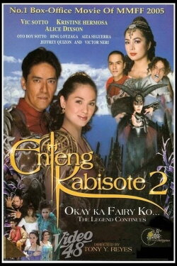 Enteng Kabisote 2: Okay ka, Fairy ko... The Legend Continues (2005) Enteng Kabisote 2: Okay ka, Fairy ko... The Legend Continues (2005)