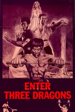 Enter Three Dragons (1978) Enter Three Dragons (1978)
