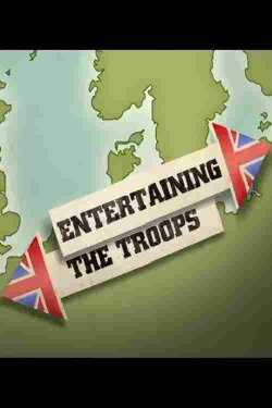 Entertaining the Troops (2011) Entertaining the Troops (2011)