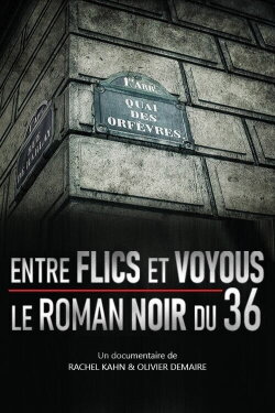 Entre flics et voyous, le roman noir du 36 (2017) Entre flics et voyous, le roman noir du 36 (2017)