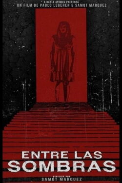 Entre las Sombras (2013) Entre las Sombras (2013)