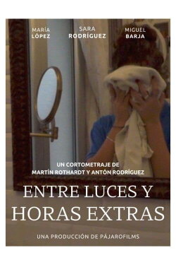 Entre Luces y Horas Extras (2024) Entre Luces y Horas Extras (2024)