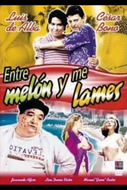 Entre melón y me lames (2006) Entre melón y me lames (2006)