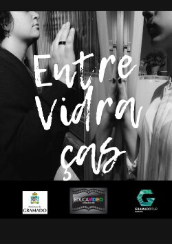 Entre Vidraças (2021) Entre Vidraças (2021)