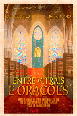 Entre Vitrais e Orações (2024) Entre Vitrais e Orações (2024)