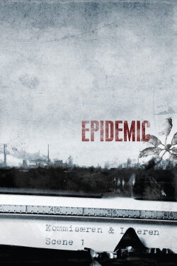Epidemic (1987) Epidemic (1987)