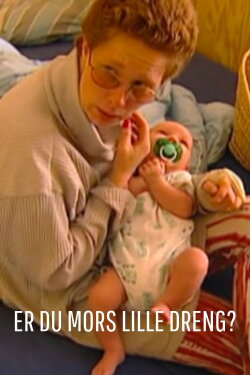 Er du mors lille dreng? (1998) Er du mors lille dreng? (1998)