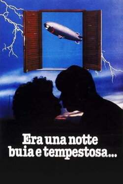 Era una notte buia e tempestosa... (1985) Era una notte buia e tempestosa... (1985)