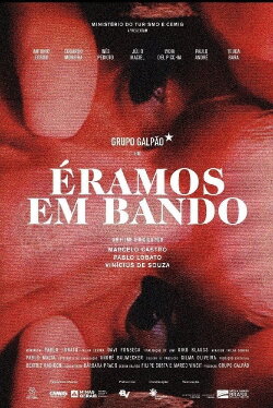 Éramos em Bando (2020) Éramos em Bando (2020)