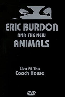 Eric Burdon & The New Animals: Live at the Coach House (1998) Eric Burdon & The New Animals: Live at the Coach House (1998)