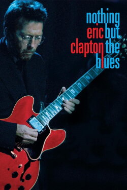 Eric Clapton - Nothing But The Blues (2022) Eric Clapton - Nothing But The Blues (2022)