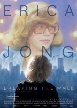 Erica Jong - Breaking the Wall (2022) Erica Jong - Breaking the Wall (2022)