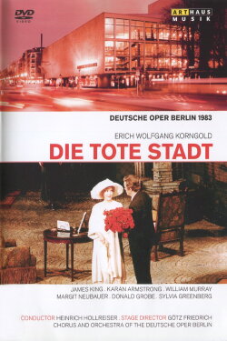 Erich Wolfgang Korngold - Die Tote Stadt (2012) Erich Wolfgang Korngold - Die Tote Stadt (2012)