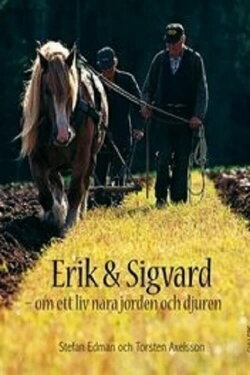 Erik and Sigvard: A year in Småland (1993) Erik and Sigvard: A year in Småland (1993)