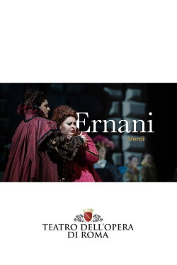 Ernani - ROMA (2022) Ernani - ROMA (2022)