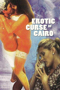 Erotic Curse of Cairo (1997) Erotic Curse of Cairo (1997)
